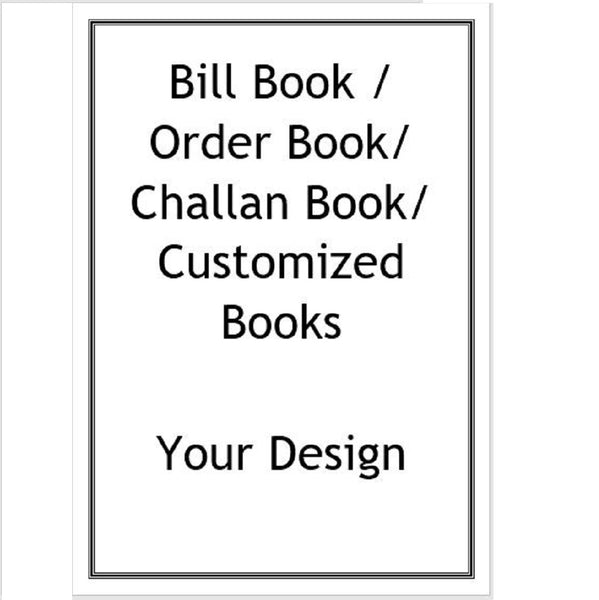 Recycled Paper A4 size bill book/order book/ challan book 100 pages - printed as per your design